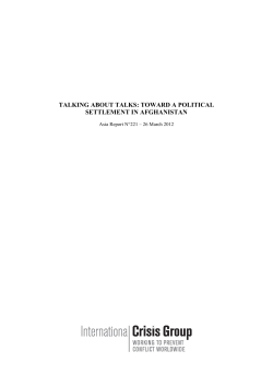 Talking About Talks: Toward a Political Settlement in Afghanistan