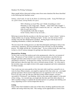 Handout: Pre-Writing Techniques Many people believe that good