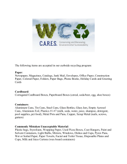 The following items are accepted in our curbside recycling program