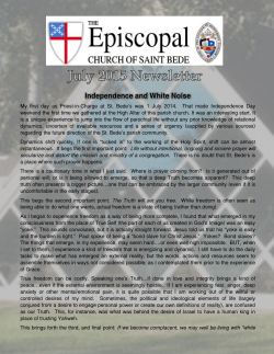 Independence and White Noise - St. Bede`s Episcopal Church