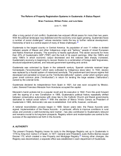 The Reform of Property Registration Systems in Guatemala: A Status