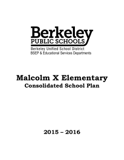 Malcolm X School Plan 2015-16 - Berkeley Unified School District