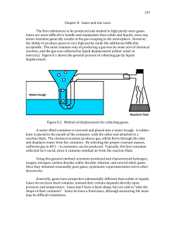 133 Chapter 8: Gases and Gas Laws. The first substances to be
