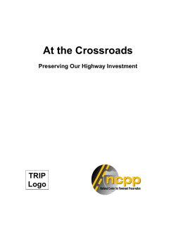 At the Crossroads - Preserving Our Highway Investment