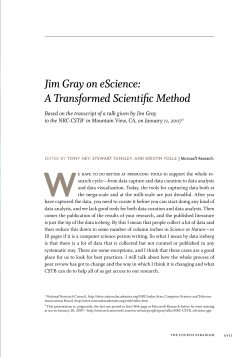 Jim Gray on eScience: A Transformed Scientific Method