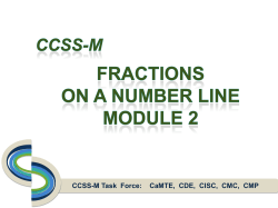 CCSS-M Task Force: CaMTE, CDE, CISC, CMC, CMP