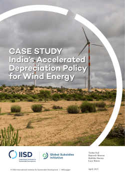 CASE STUDY India`s Accelerated Depreciation Policy for Wind Energy
