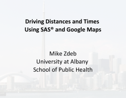 Driving Distances and Times Using SAS and Google Maps