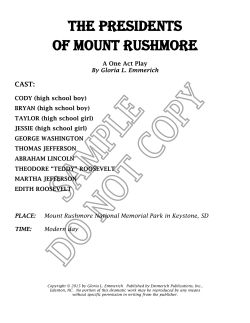 The PRESIDENTS of MOUNT RUSHMORE