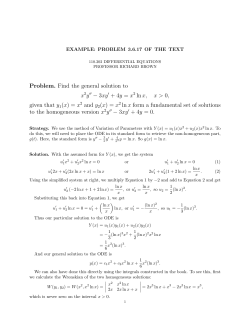 Problem. Find the general solution to x y &minus; 3xy + 4y = x lnx, x > 0