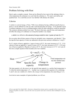 Problem Solving with Heat Q = mcTf&mdash;Ti) Q = mc T) Heat Mass