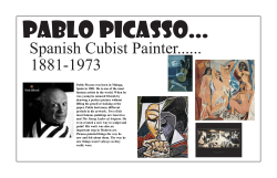 Pablo Picasso was born in Malaga, Spain in 1881. He is one of the