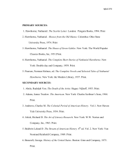 PRIMARY SOURCES: 1. Hawthorne, Nathaniel. The Scarlet Letter