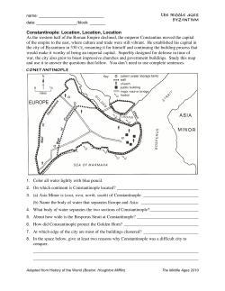Constantinople: Location, Location, Location As the western half of