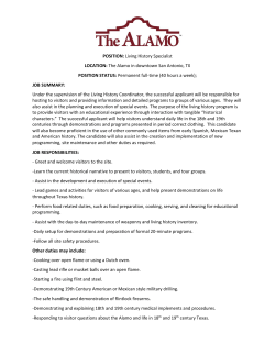 POSITION: Living History Specialist LOCATION: The Alamo in