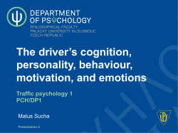 The driver`s cognition, personality, behaviour, motivation, and