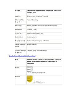 COLORS Even the colors can have special meaning in a