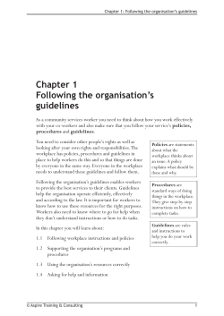 Following the organisation`s guidelines