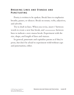 breaking lines and stanzas and punctuating