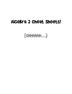 Algebra 2 Cheat Sheets! (shhhhhh&hellip;.)