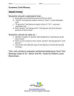 Grammar: Verb Phrases OBJECTIVES: Students should understand