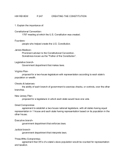 HW REVIEW P.247 CREATING THE CONSTITUTION 1. Explain the
