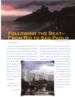 Following the Beat&mdash; From Rio to S&atilde;o Paolo