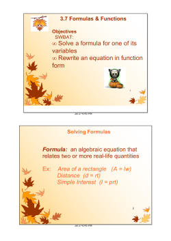Solve a formula for one of its variables &bull; Rewrite an