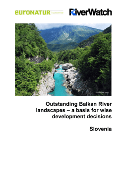 Outstanding Balkan River landscapes &ndash; a basis for wise