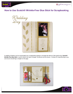 How to Use Scotch&reg; Wrinkle-Free Glue Stick for