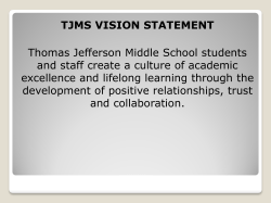 TJMS VISION STATEMENT Thomas Jefferson Middle School