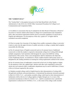 THE &ldquo;GORDON RULE&rdquo; The &ldquo;Gordon Rule&rdquo; is the popular term given