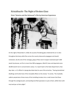 On the night of November 9, 1938, the sounds of breaking glass