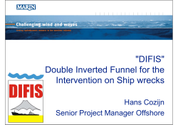 "DIFIS" Double Inverted Funnel for the Double Inverted Funnel for