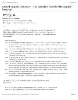 irony, n. : Oxford English Dictionary