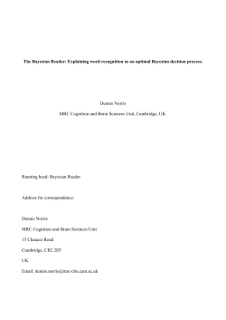 The Bayesian Reader: Explaining word recognition as