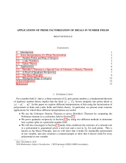 APPLICATIONS OF PRIME FACTORIZATION OF IDEALS IN
