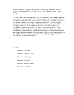 Michelle B. Baxter. Stereotype, or Archetype? The Librarian in