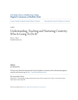 Understanding, Teaching and Nurturing Creativity