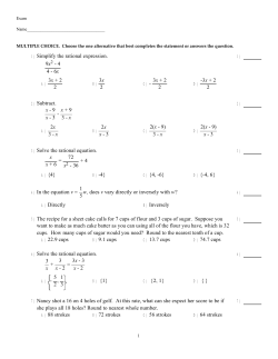 1) Simplify the rational expression. 9x - 4 4
