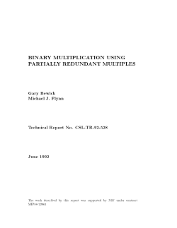 BINARY MULTIPLICATION USING PARTIALLY REDUNDANT
