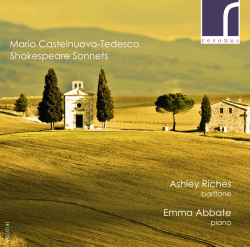 Mario Castelnuovo-Tedesco Shakespeare Sonnets Ashley Riches