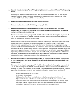 1. Waiver to allow the transfer of up to 75% of funding between the
