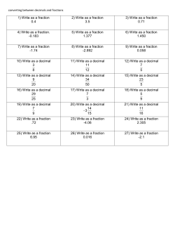 1) Write as a fraction 0.4 2) Write as a fraction 3.5 3) Write as a