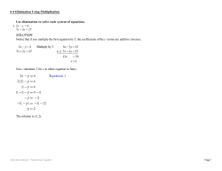Use elimination to solve each system of equations. 1. 2x &minus; y = 4 7x +