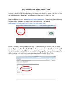 Using Adobe Connect to Post Mashup Videos Although videos can