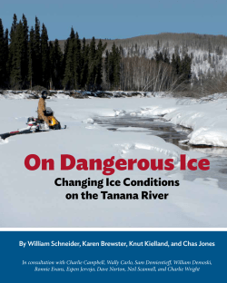 On Dangerous Ice: Changing Ice Conditions on