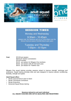 SESSION TIMES 9:30am - 10:45am Tuesday and Thursday 7:00pm