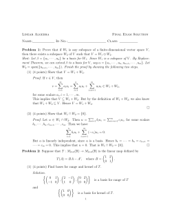 Linear Algebra Final Exam Solution Name: Id No.: Class: Problem 1