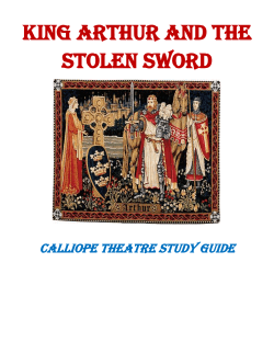 King Arthur Study Guide - Calliope Theatre Company. All rights
